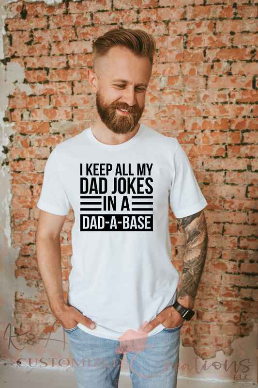 DAD-A-BASE T-Shirt