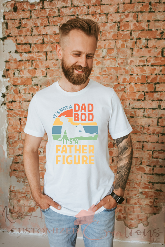 It's A Father Figure Short Sleeve T-Shirt