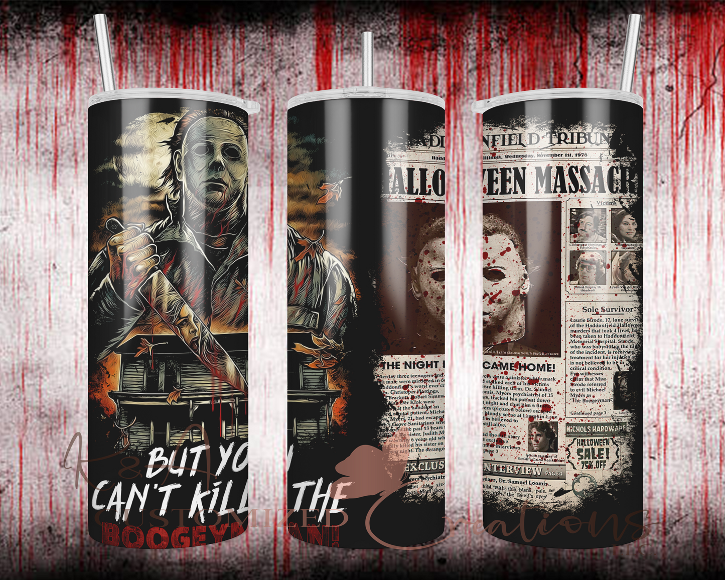 But You Can't Kill The Boogey Man 20oz Tumbler