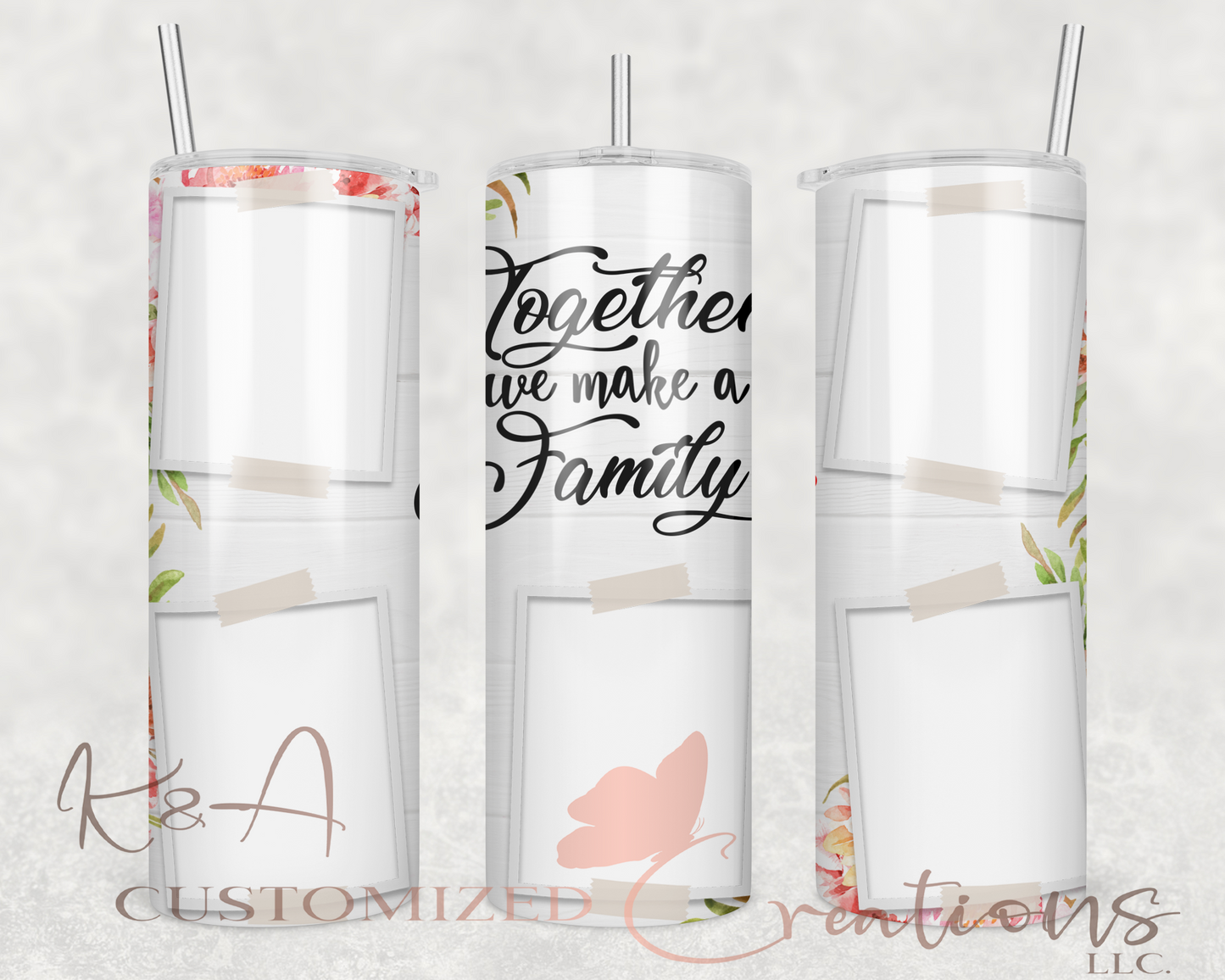 Together We Make A Family Photo 20oz Tumbler