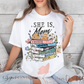 She Is Mom Tee