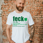 Feck Tee