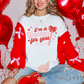 I'm A Sucker For You Tee