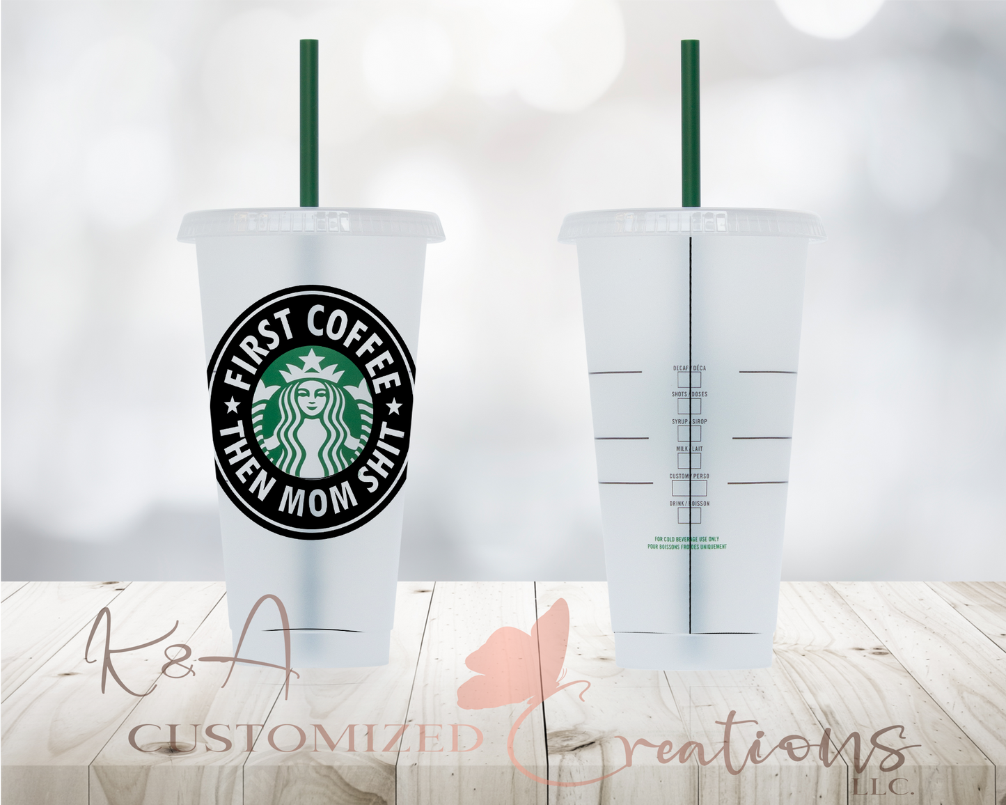 First Coffee Then Mom Shit Starbucks 24oz Cold Cup