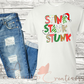 Stink Stank Stunk Tee