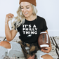 It's A Philly Thing Tee