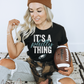 It's A Philly Thing Tee