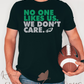 No One Likes Us Tee