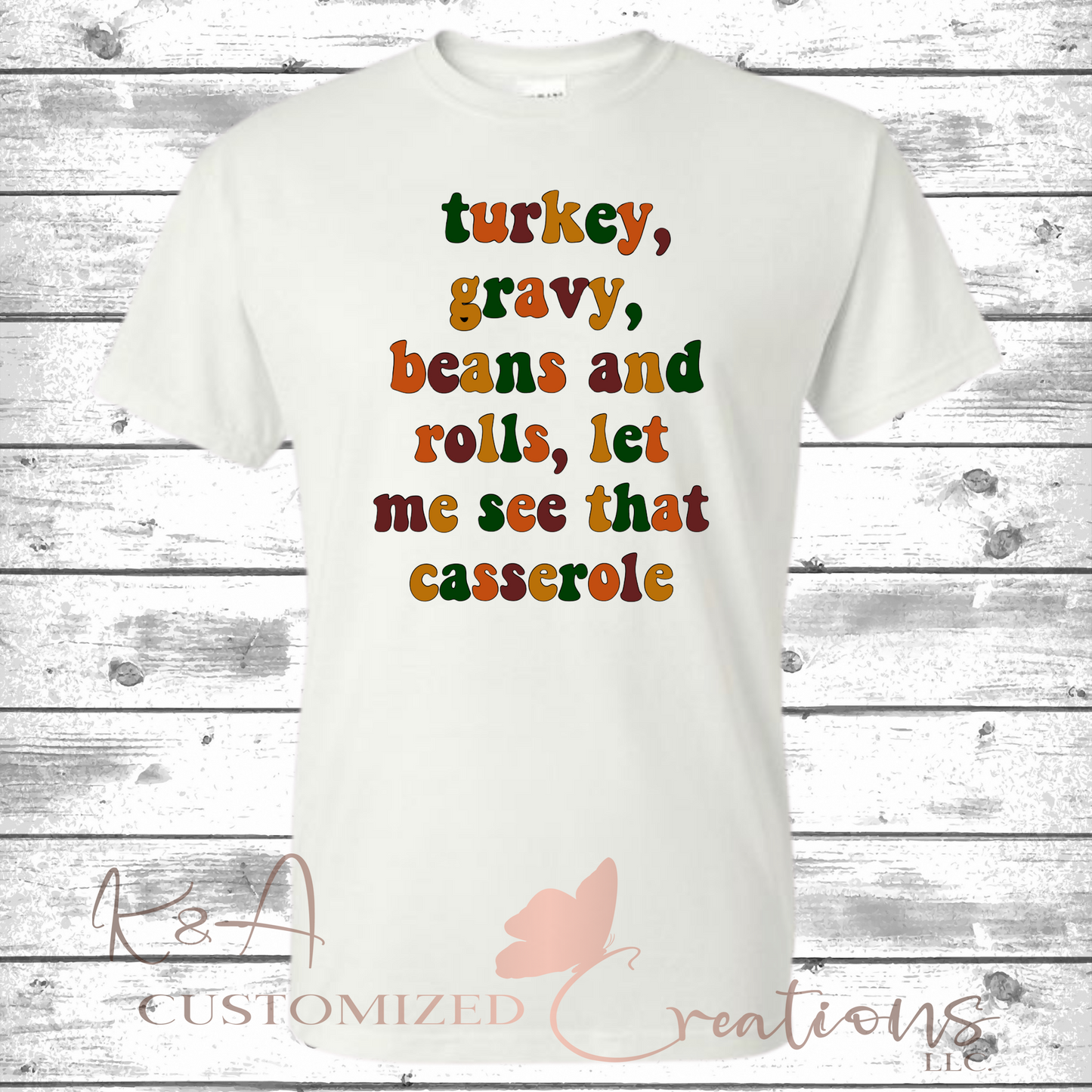 Let Me See That Casserole Tee