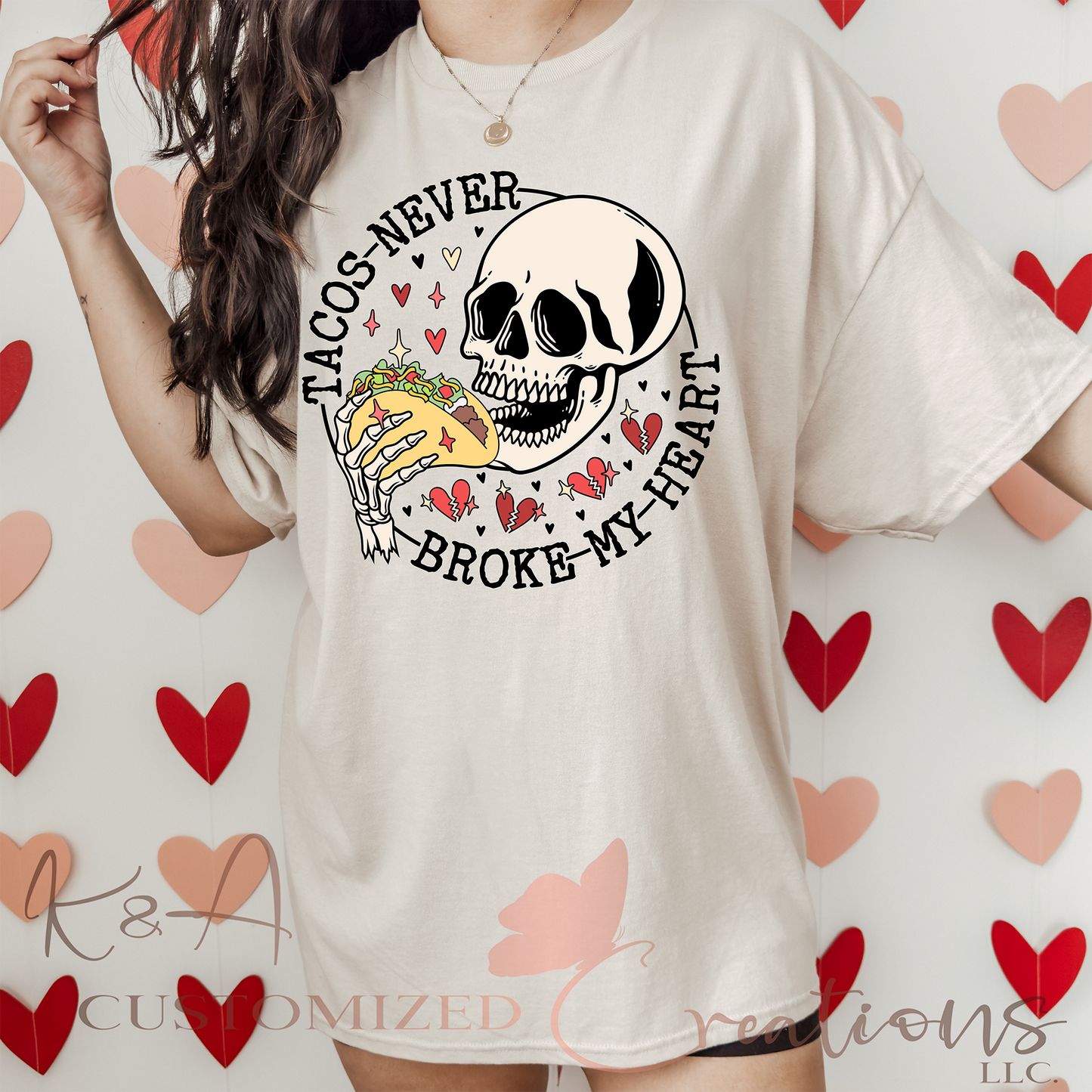 Tacos Never Broke My Heart Tee